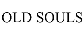 OLD SOULS
