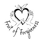 FRUIT OF FORGIVENESS