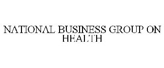 NATIONAL BUSINESS GROUP ON HEALTH