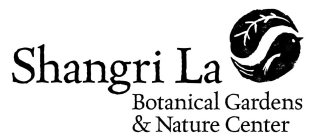 SHANGRI LA BOTANICAL GARDENS & NATURE CENTER