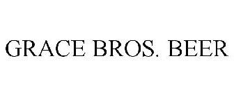 GRACE BROS. BEER