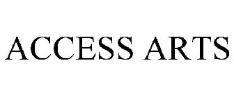 ACCESS ARTS