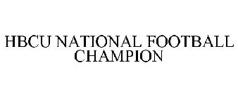 HBCU NATIONAL FOOTBALL CHAMPION