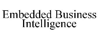 EMBEDDED BUSINESS INTELLIGENCE