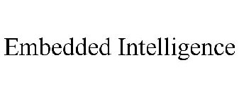 EMBEDDED INTELLIGENCE