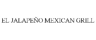 EL JALAPEÑO MEXICAN GRILL