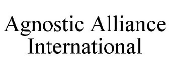 AGNOSTIC ALLIANCE INTERNATIONAL