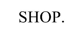 SHOP.