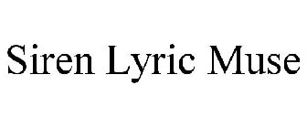 SIREN LYRIC MUSE