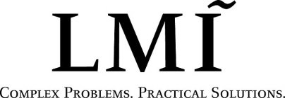 LMI COMPLEX PROBLEMS. PRACTICAL SOLUTIONS.