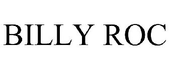 BILLY ROC