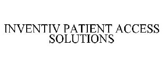 INVENTIV PATIENT ACCESS SOLUTIONS