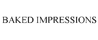 BAKED IMPRESSIONS