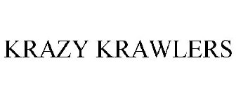 KRAZY KRAWLERS