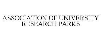 ASSOCIATION OF UNIVERSITY RESEARCH PARKS