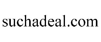 SUCHADEAL.COM