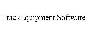 TRACKEQUIPMENT SOFTWARE