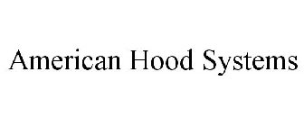 AMERICAN HOOD SYSTEMS