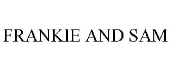 FRANKIE & SAM