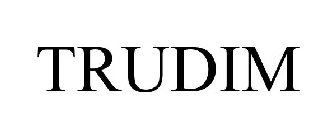 TRUDIM