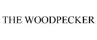 THE WOODPECKER