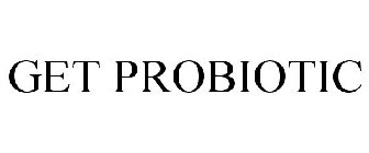 GET PROBIOTIC