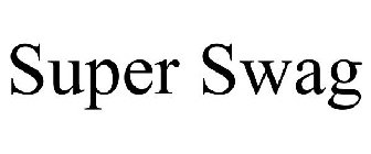 SUPER SWAG