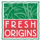 FRESH ORIGINS