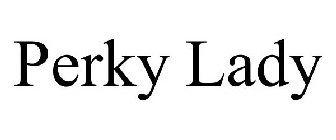 PERKY LADY