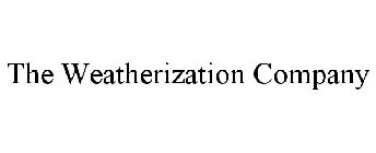 THE WEATHERIZATION COMPANY