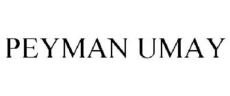 PEYMAN UMAY
