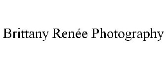 BRITTANY RENÉE PHOTOGRAPHY