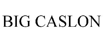 BIG CASLON