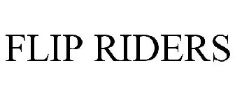 FLIP RIDERS