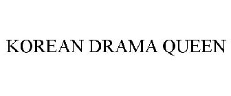 KOREAN DRAMA QUEEN