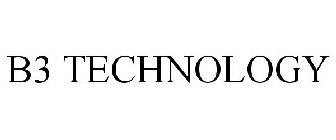 B3 TECHNOLOGY