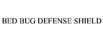 BED BUG DEFENSE SHIELD