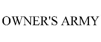 OWNER'S ARMY