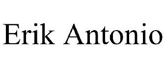 ERIK ANTONIO