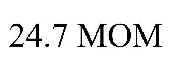 24.7 MOM