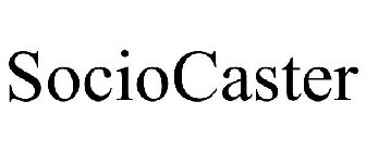 SOCIOCASTER