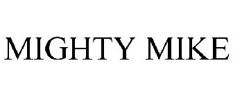 MIGHTY MIKE