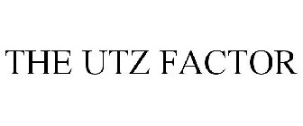 THE UTZ FACTOR