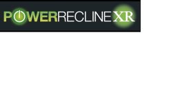 POWERRECLINEXR