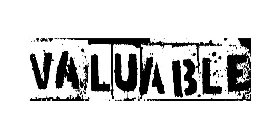 VALUABLE