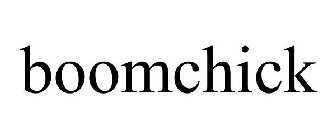 BOOMCHICK