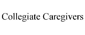 COLLEGIATE CAREGIVERS