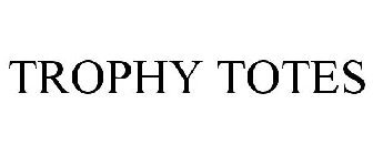 TROPHY TOTES