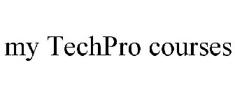 MY TECHPRO COURSES