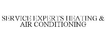 SERVICE EXPERTS HEATING & AIR CONDITIONING